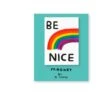 Be Nice Magnet -Home Furnishing Store be nice magnet 1